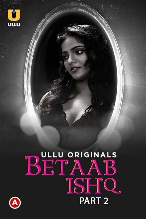 bharti jha new web series name 2023|Betaab Ishq Part 2 (Ullu Web Series): Videos, Episodes